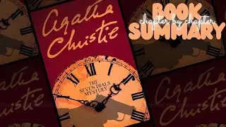 The Seven Dials Mystery by Agatha Christie, Chapter by Chapter Book Summary