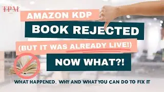 New Low-Content Book Rejection & Stricter Amazon KDP Rules: Swipe My Email Template To Appeal!