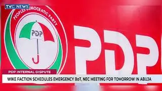 Wike's Faction Of PDP Schedules Emergency BoT, NEC Meeting For Tuesday In Abuja