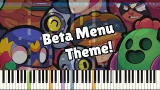 Brawl Stars - Beta Menu | Piano Tutorial
