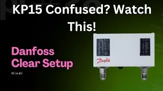 Danfoss KP15 Pressure Switch – Connection, Setting & Operation Explained!  #Danfoss #KP15 #pressure 