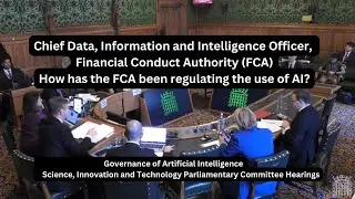 How the Financial Conduct Authority (FCA) regulates AI?