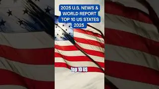 Top 10 States to Live in for 2025! #usa #america #bestplacestolive #us #trump #shorts