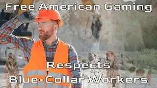 Blue Collar Discrimination RAMPANT in Gaming