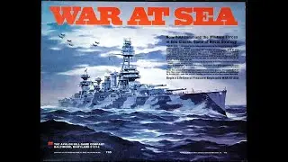 Avalon Hill War At Sea First Look
