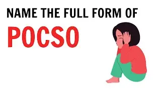 Name the full form of POCSO ? || QnA Explained