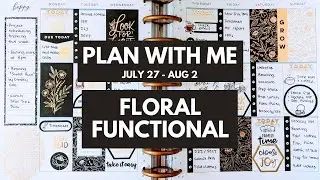 Planner Life: Plan With Me July 27 - Aug 2 (Florals Functional MAMBI Stickers)