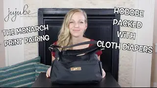 JuJuBe: Monarch HoboBe packed with Cloth Diapers! AND Print Pairing