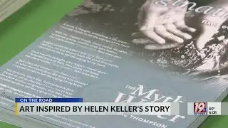 Art Inspired by Helen Keller's Story | June 27, 2025 | News 19 at 6 p.m.