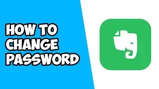 How To Change Password on Evernote