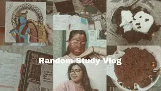 Random Study Vlog - skincare, studying , all nighter , painting , making brownies etc......