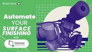 Robotic surface finishing: Smarter AI-enabled systems for high-mix manufacturing