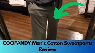 COOFANDY Men's Cotton Sweatpants Review | Your Ultimate Cozy Comfort  Lounge Essential!