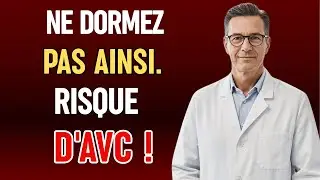 En tant que m&eacute;decin, je suis choqu&eacute; : Cette position pour dormir augmente le risque d'AVC !