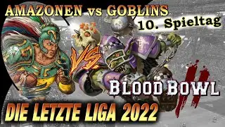 AMAZONEN (Hamster) vs GOBLINS! Die LETZTE LIGA 2022 BLOOD BOWL 2, 02.12.2022