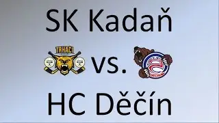 SK Kadaň vs. HC Děčín