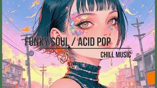 【Funky Soul / Acid Pop】Fast-Paced &times; Female Vocals &times; Funky!  Playlist of High-Energy and Sexy