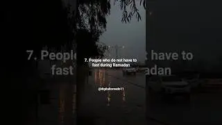 7 People who do not have to fast during Ramadan 😞|Wedding Nasheed|#islamicstatus #shorts