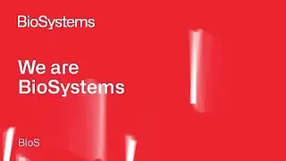 We are BioSystems