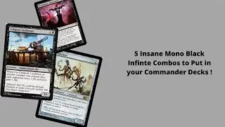 5 Insane Mono Black Infinite Combos to Put in your EDH/Commander Decks!