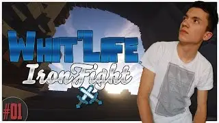 IRONFIGHT | WHIT'LIFE - EPISODE 1 | DEBUT DE SERIE ᴴᴰ
