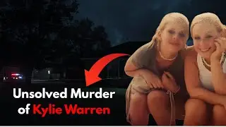 The Unsolved Murder of Kylie Warren: A Family&rsquo;s Fight for Justice
