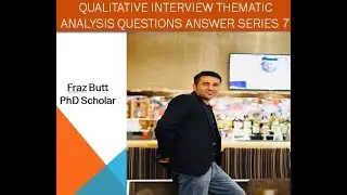 Qualitative Interview Themes Analysis.  Sample PhD Defense Questions preparation 7