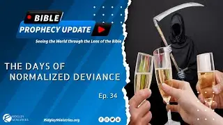 Ridgley Ministries Bible Prophecy Update - Ep. 34  