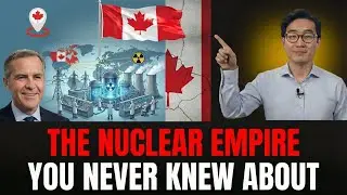 Canada's Hidden Nuclear Empire That Powers 30 Countries and Controls the Future of Clean Energy