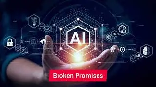 Broken Promises - AI Version