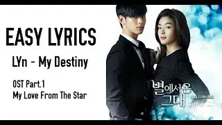 LYn - My Destiny [OST My Love From The Star Part.1] EASY LYRICS