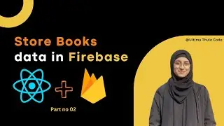 From Zero to Hero Store Books Data in Firebase in 5 min (part no 02)