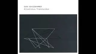 Sven Schienhammer - Altostratus Translucidus