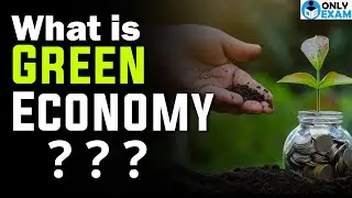 What is Green Economy ? #ias