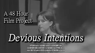 Devious Intentions | 48 Hour Film Project Richmond 2024 Film