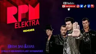 RPM - Deusa das &Aacute;guas&nbsp;(Remix)
