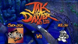SixRock vs. Aslov: Jak and Daxter No LTS Quarterfinal