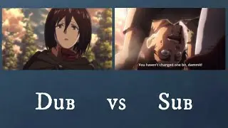 Eren &ldquo;Nothing&rsquo;s changed&rdquo;  Dub vs Sub