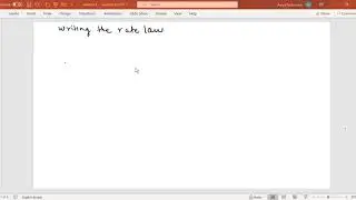 writing the rate law....part 2........lecture 5
