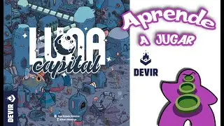 Luna Capital - Cómo se juega - TUTORIAL - Juego de Mesa
