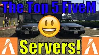 THE NEW TOP 5 FIVEM ROLEPLAY SERVERS!! - (GTA 5- FiveM)