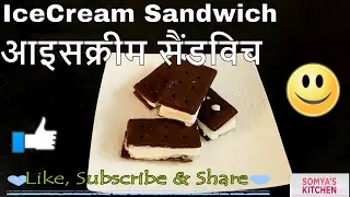 IceCream Sandwich | Easy & Tasty | Summer Time | For Kids | By Somya's Kiitchen