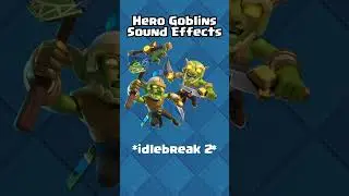 Clash Royale - All Hero Goblin sound effects #clashroyale #supercell #herogoblins #heroic