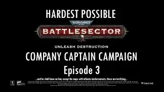 Warhammer 40k Battlesector Company Captain Campaign - Episode 3   Venomous Corruption A2