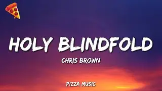 Chris Brown - Holy Blindfold