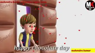 Happy chocolate day whatsapp status video 2019