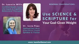 223 | For a God-Given Body Weight, Use Science & Scripture Instead of Diet, With Dr. Laurette Willis