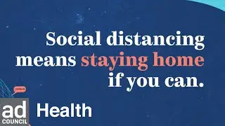 Protect Yourself -- Social Distancing :15 | Coronavirus Response | Ad Council