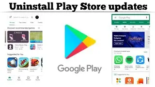 How to uninstall Google Play Store updates | Simple steps | Techno Logic
