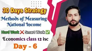 Methods of Measuring National Income | ISC Economics Class 12 | 2026 Board Exam | National Income | 